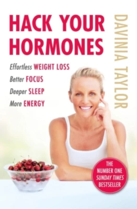 Hack Your Hormones : The Number One Sunday Times Bestseller Paperback / softback
