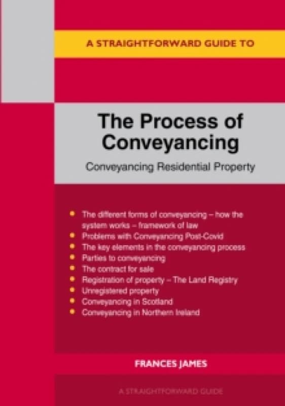 A Straightforward Guide To The Process Of Conveyancing: Revised Edition - 2023 Paperback / softback
