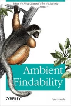 Ambient Findability by Peter Morville Paperback