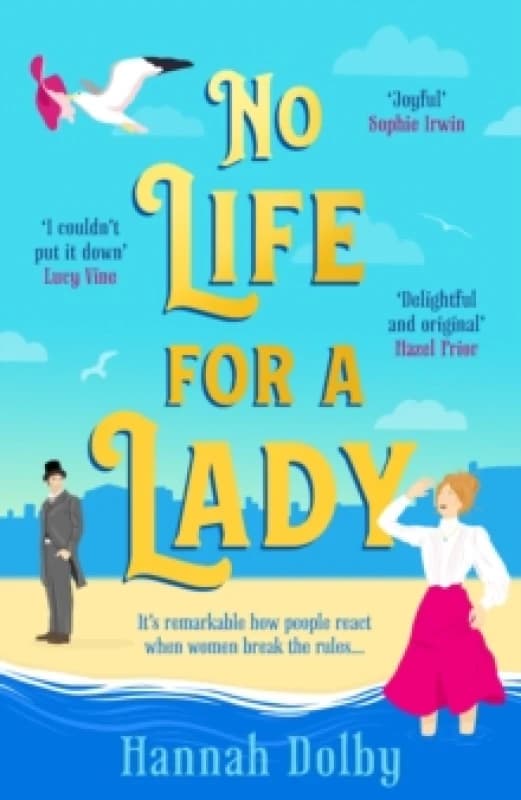No Life for a Lady : The absolutely joyful and uplifting historical rom-com everyone is talking about in 2024 Paperback / softback