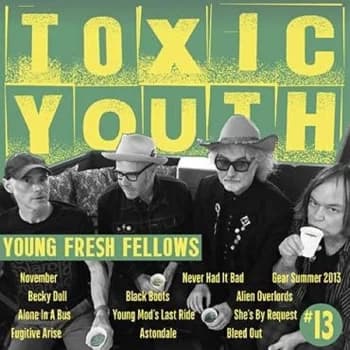 Young Fresh Fellows - Toxic Youth (RSD 2020) CD