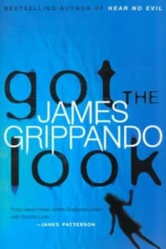 Got the Look by James Grippando Paperback