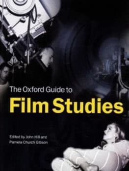 The Oxford Guide to Film Studies by John Hill Paperback