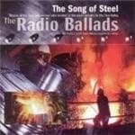 Various Artists - Radio Ballads - The Songs Of Steel (Music CD)