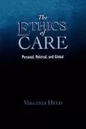 ethics of care personal political and global