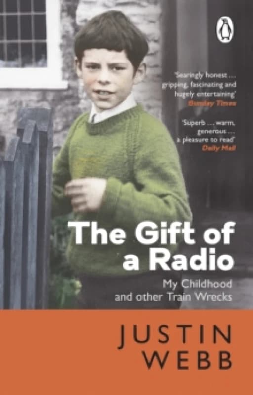 The Gift of a Radio : My Childhood and other Train Wrecks Paperback / softback