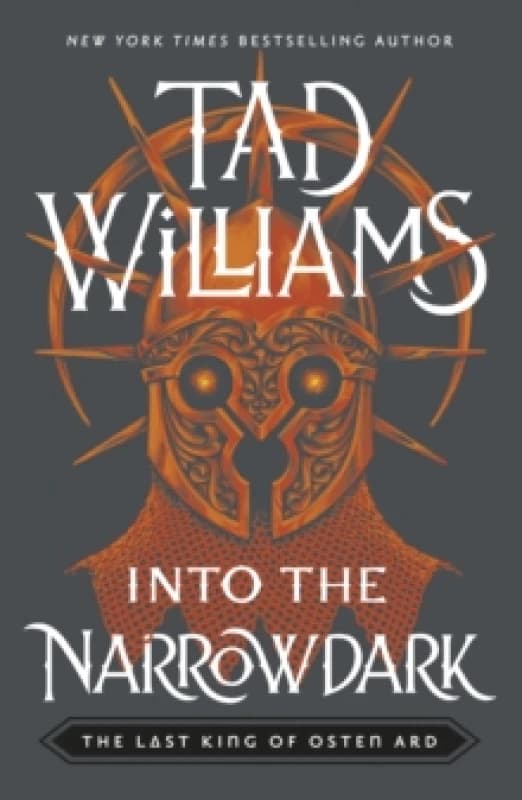 Into the Narrowdark : Book Three of The Last King of Osten Ard Paperback / softback