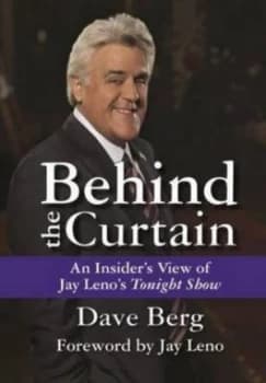 Behind the Curtain by Dave Berg Hardback