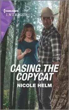Casing the Copycat by Nicole Helm