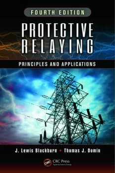 Protective RelayingPrinciples and Applications Fourth Edition