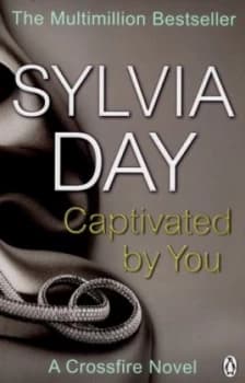 Captivated by You by Sylvia Day Paperback