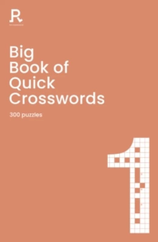 Big Book of Quick Crosswords Book 1 : a bumper crossword book for adults containing 300 puzzles Paperback / softback