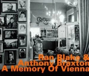 A Memory of Vienna by Ran Blake & Anthony Braxton CD Album