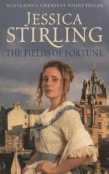 The Fields of Fortune by Jessica Stirling Paperback
