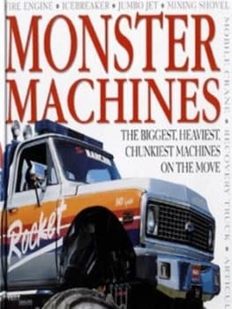 Monster Machines by Caroline Bingham Hardback