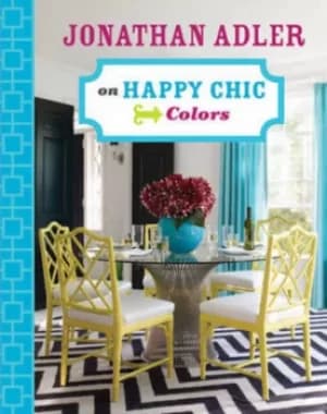 Jonathan Adler on happy chic colors by Jonathan Adler
