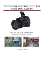photographers guide to the sony dsc rx10 iv getting the most from sonys adv
