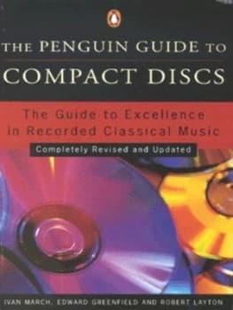 The Penguin Guide to Compact Discs by Edward Greenfield Paperback