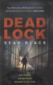 Deadlock by Sean Black Hardback