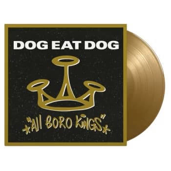 Dog Eat Dog - All Boro Kings Limited Edition Gold Vinyl
