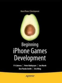 Beginning iPhone Games Development by Pj Cabrera Book