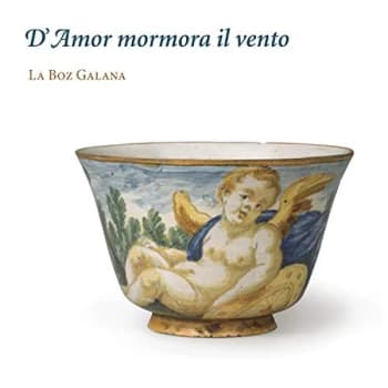 La Boz Galana - La Boz Galana: D'amor Mormora Il Vento CD