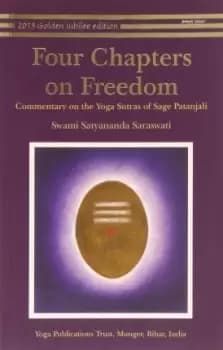 Four Chapters on Freedom by Satyananda Saraswati