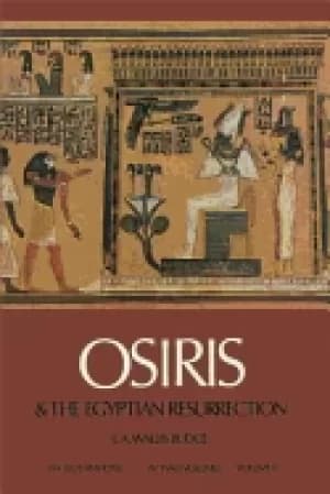 osiris and the egyptian resurrection vol 2