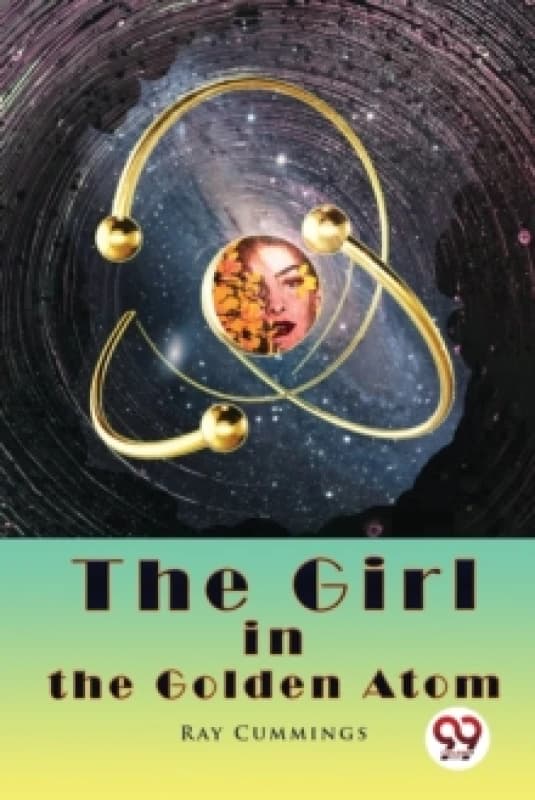 The Girl in the Golden Atom Paperback / softback