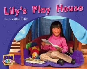 Lilys Play House Pm Photo Stories Red Levels 3 4 5 Paperback