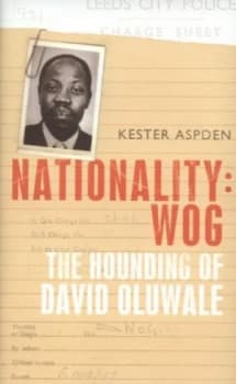 Nationality - Wog by Kester Aspden Hardback