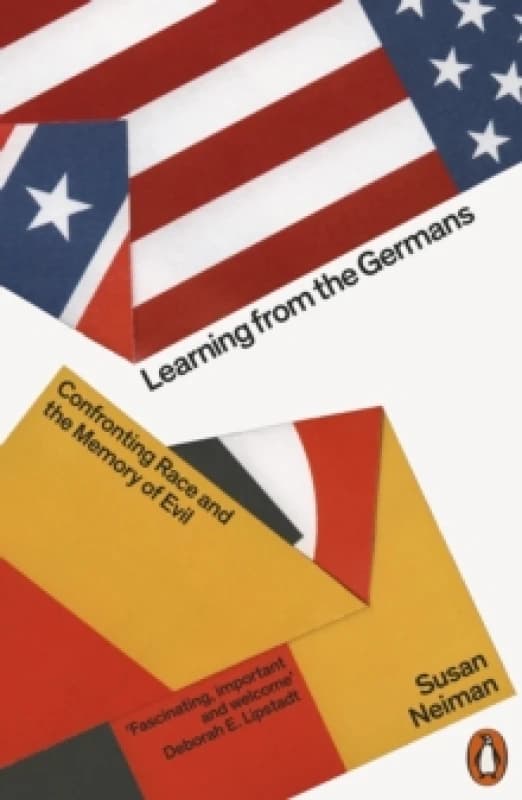 Learning from the Germans : Confronting Race and the Memory of Evil Paperback / softback