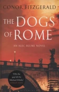 The Dogs of Rome by Conor Fitzgerald Paperback