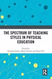 The Spectrum of Teaching Styles in Physical Education