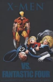 X-Men vs. Fantastic Four by Stan Lee Hardback