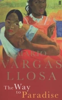 The Way to Paradise by Mario Vargas Llosa Paperback