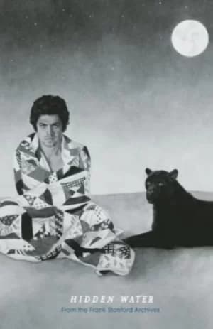 Hidden Water by Frank Stanford