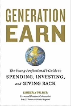 generation earn the young professionals guide to spending investing and giv