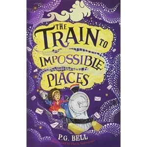 The Train to Impossible Places Paperback / softback 2018
