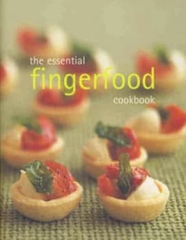 The Essential Fingerfood Cookbook Paperback