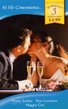 At His Convenience by Penny Jordan and Kim Lawrence and Maggie Cox Paperback