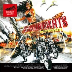 The Wildhearts - The Wildhearts Must Be Destroyed Vinyl