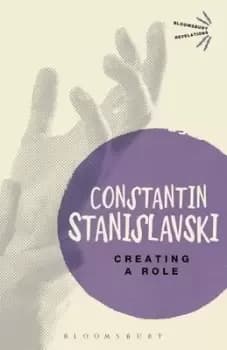 Creating a role by Konstantin Stanislavsky