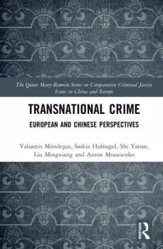 Transnational CrimeEuropean and Chinese Perspectives