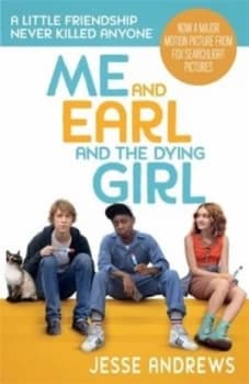 Me and Earl and the Dying Girl by Jesse Andrews Paperback