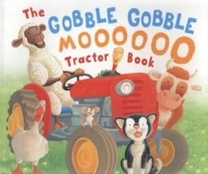 The Gobble Gobble Moooooo Tractor Book by Jez Alborough Book