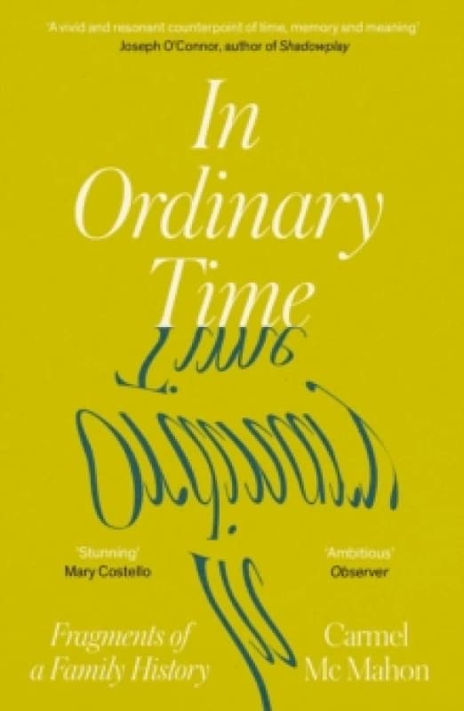 In Ordinary Time. Paperback. By Carmel Mc Mahon Books