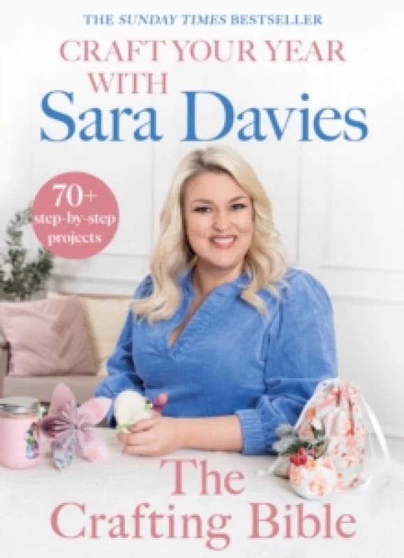 craft your year with sara davies crafting bible 9780857505149