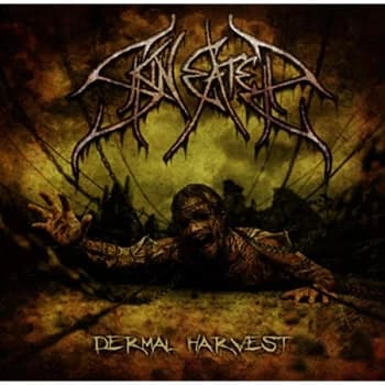 Skineater - DERMAL HARVEST CD
