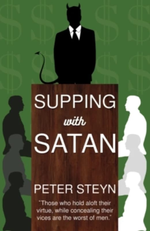 Supping with Satan. Paperback. By Peter Steyn Books